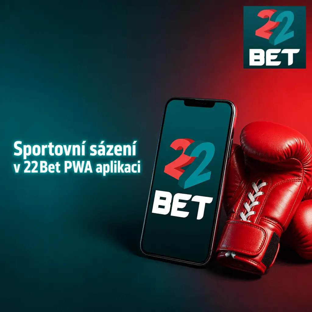 Sportovní sázení v 22Bet PWA aplikaci na fotbal, hokej, tenis, basketbal a esporty s live nabídkou